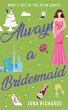 Always a Bridesmaid - Bild 1