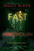 Fast Verschollen (Ein Tessa Flint FBI-Thriller - Band 4) (eBook, ePUB) Fast Verschollen (Ein Tessa Flint FBI-Thriller - Band 4) (eBook, ePUB)