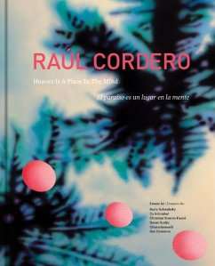 Cover Raúl Cordero: Heaven Is a Place in the Mind