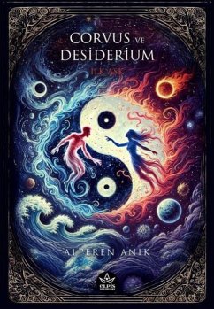 Corvus ve Desiderium - Ilk Ask - Anik, Alperen