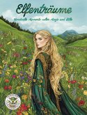 Elfenträume - Kunstvolle Momente voller Magie und Stille Elfenträume - Kunstvolle Momente voller Magie und Stille