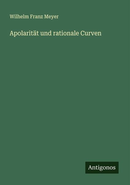 Apolarität und rationale Curven Apolarität und rationale Curven