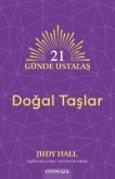 21 Günde Ustalas - Dogal Taslar 21 Günde Ustalas - Dogal Taslar