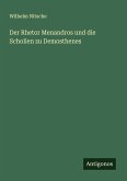 Der Rhetor Menandros und die Scholien zu Demosthenes Der Rhetor Menandros und die Scholien zu Demosthenes