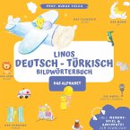 Linos Deutsch Türkisch Bildwörterbuch (Alphabet): Memoryspiel & Audio zum Download (Wörterbuch für Kinder und Anfänger) - Almanca Türkce cocuk kitabi Linos Deutsch Türkisch Bildwörterbuch (Alphabet): Memoryspiel & Audio zum Download (Wörterbuch für Kinder und Anfänger) - Almanca Türkce cocuk kitabi