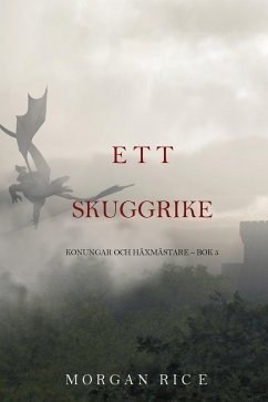 Cover Ett skuggrike (Konungar Och Häxmästare - Bok 5) (eBook, ePUB)