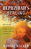 Hephzibah's Healing Hephzibah's Healing