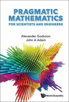 Pragmatic Mathematics for Scientists and Engineers Pragmatic Mathematics for Scientists and Engineers