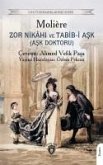 Zor Nikahi ve Tabib-i Ask Ask Doktoru Zor Nikahi ve Tabib-i Ask Ask Doktoru