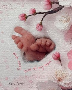 With every beat of my heart - Sandri, Chiara With every beat of my heart - Sandri, Chiara