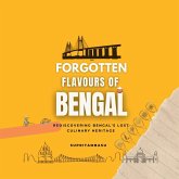Forgotten Flavours of Bengal Forgotten Flavours of Bengal