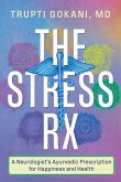 The Stress Rx The Stress Rx