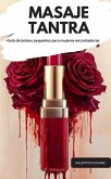 MASAJE TANTRA -Guía de bolsos pequeños para mujeres encantadoras (eBook, ePUB)