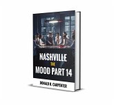 Nashville: The Mood (Part 14) (eBook, ePUB) Nashville: The Mood (Part 14) (eBook, ePUB)