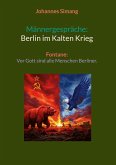Männergespräche; Berlin im Kalten Krieg Männergespräche; Berlin im Kalten Krieg