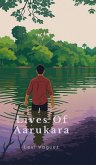 Lives Of Aarukara