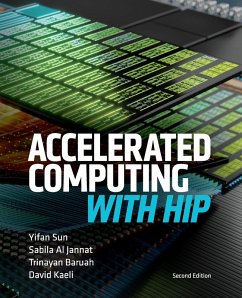 Accelerated Computing With HIP - Sun, Yifan; Al Jannat, Sabila; Baruah, Trinayan