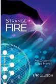Strange Fire Strange Fire