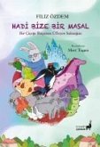 Hadi Bize Bir Masal Hadi Bize Bir Masal