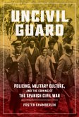 Uncivil Guard (eBook, ePUB) Uncivil Guard (eBook, ePUB)