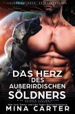 Das Herz des Außerirdischen Söldners: Eine Science Fiction Alien Krieger Romanze (Lathar Söldner: Kriegsgeborene, #1) (eBook, ePUB) Das Herz des Außerirdischen Söldners: Eine Science Fiction Alien Krieger Romanze (Lathar Söldner: Kriegsgeborene, #1) (eBook, ePUB)