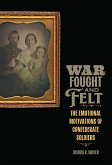 War Fought and Felt (eBook, ePUB) War Fought and Felt (eBook, ePUB)