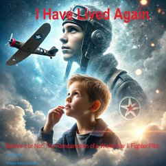 I Have Lived Again (eBook, ePUB) - Kaburumutembei; Mutembei, Vincent Kaburu I Have Lived Again (eBook, ePUB) - Kaburumutembei; Mutembei, Vincent Kaburu