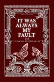 It Was Always My Fault (Purely Behavioral, #2) (eBook, ePUB)