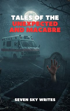 Cover Tales of the Unexpected and Macabre (eBook, ePUB)