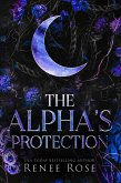 The Alpha's Protection (Alpha Doms, #4) (eBook, ePUB) The Alpha's Protection (Alpha Doms, #4) (eBook, ePUB)