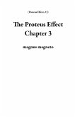 The Proteus Effect Chapter 3 (eBook, ePUB) The Proteus Effect Chapter 3 (eBook, ePUB)