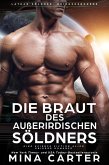 Die Braut des außerirdischen Söldners: Eine Science Fiction Alien Krieger Romanze (Lathar Söldner: Kriegsgeborene, #2) (eBook, ePUB) Die Braut des außerirdischen Söldners: Eine Science Fiction Alien Krieger Romanze (Lathar Söldner: Kriegsgeborene, #2) (eBook, ePUB)