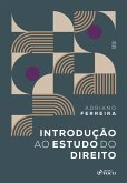 Introdução ao Estudo do Direito - IED - 1ª Ed - 2025 (eBook, ePUB) Introdução ao Estudo do Direito - IED - 1ª Ed - 2025 (eBook, ePUB)