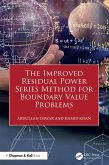 The Improved Residual Power Series Method for Boundary Value Problems (eBook, PDF) The Improved Residual Power Series Method for Boundary Value Problems (eBook, PDF)