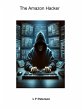 The Amazon Hacker (eBook, ePUB) - Bild 1