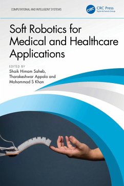Soft Robotics for Medical and Healthcare Applications (eBook, PDF)