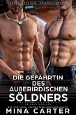 Die Gefährtin des außerirdischen Söldners : Eine Science Fiction Alien Krieger Romanze (Lathar Söldner: Kriegsgeborene, #5) (eBook, ePUB) Die Gefährtin des außerirdischen Söldners : Eine Science Fiction Alien Krieger Romanze (Lathar Söldner: Kriegsgeborene, #5) (eBook, ePUB)