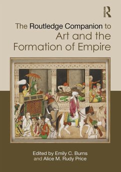 Cover The Routledge Companion to Art and the Formation of Empire (eBook, ePUB)
