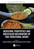 Medicinal Properties and Molecular Mechanisms of Thai Traditional Herbs (eBook, ePUB)