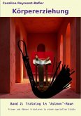 Körpererziehung Band 2: Training im 'Asimov'-Raum (eBook, ePUB)