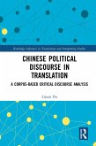 Chinese Political Discourse in Translation (eBook, PDF) Chinese Political Discourse in Translation (eBook, PDF)