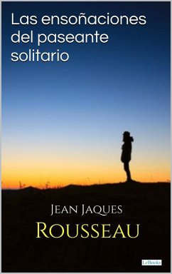 Cover Las ensoñaciones del paseante solitario - Rosseau (eBook, ePUB)