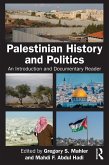 Palestinian History and Politics (eBook, ePUB) Palestinian History and Politics (eBook, ePUB)
