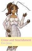 Crime and Nourishment (eBook, ePUB) Crime and Nourishment (eBook, ePUB)