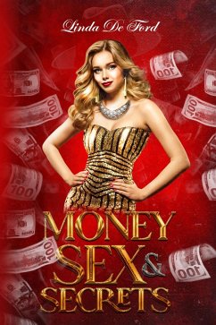 Cover Money, Sex, & Secrets (eBook, ePUB)