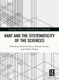 Kant and the Systematicity of the Sciences (eBook, ePUB)