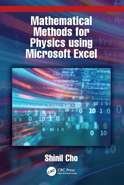 Mathematical Methods for Physics using Microsoft EXCEL (eBook, ePUB) - Cho, Shinil