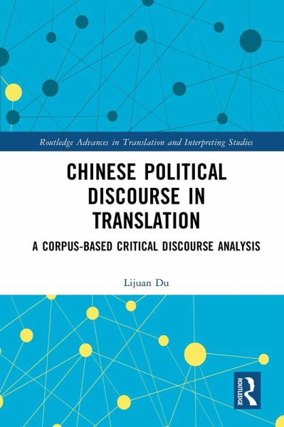Chinese Political Discourse in Translation (eBook, ePUB)