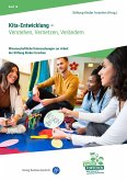 Kita-Entwicklung - Verstehen, Vernetzen, Verändern (eBook, PDF) Kita-Entwicklung - Verstehen, Vernetzen, Verändern (eBook, PDF)