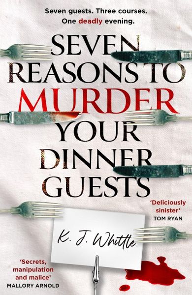 Seven Reasons to Murder Your Dinner Guests (eBook, ePUB)